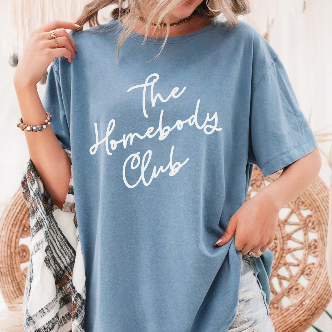 The Homebody Club Comfort Colors Tee PREORDER